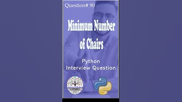 Minimum Number of Chairs #interviewquestions #pythoninterviewquestions #dataengineers #faang