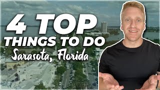 4 TOP Things to Do in SARASOTA FLORIDA 2021 | What's your favorite?!?! Wealth