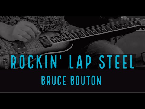 rockin'-lap-steel-with-bruce-bouton