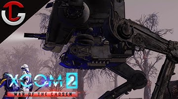 Advent to Galactic Empire - Part 27:  XCOM 2 WAR OF THE CHOSEN