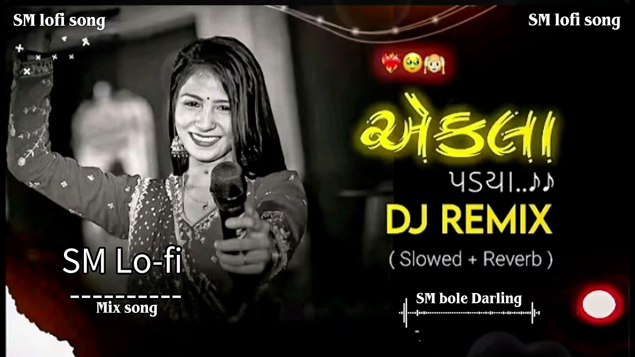 Ekla Padya || Kajal Maheriya Trending Garba Song || New Song Dj Remix SM Lofi Song 