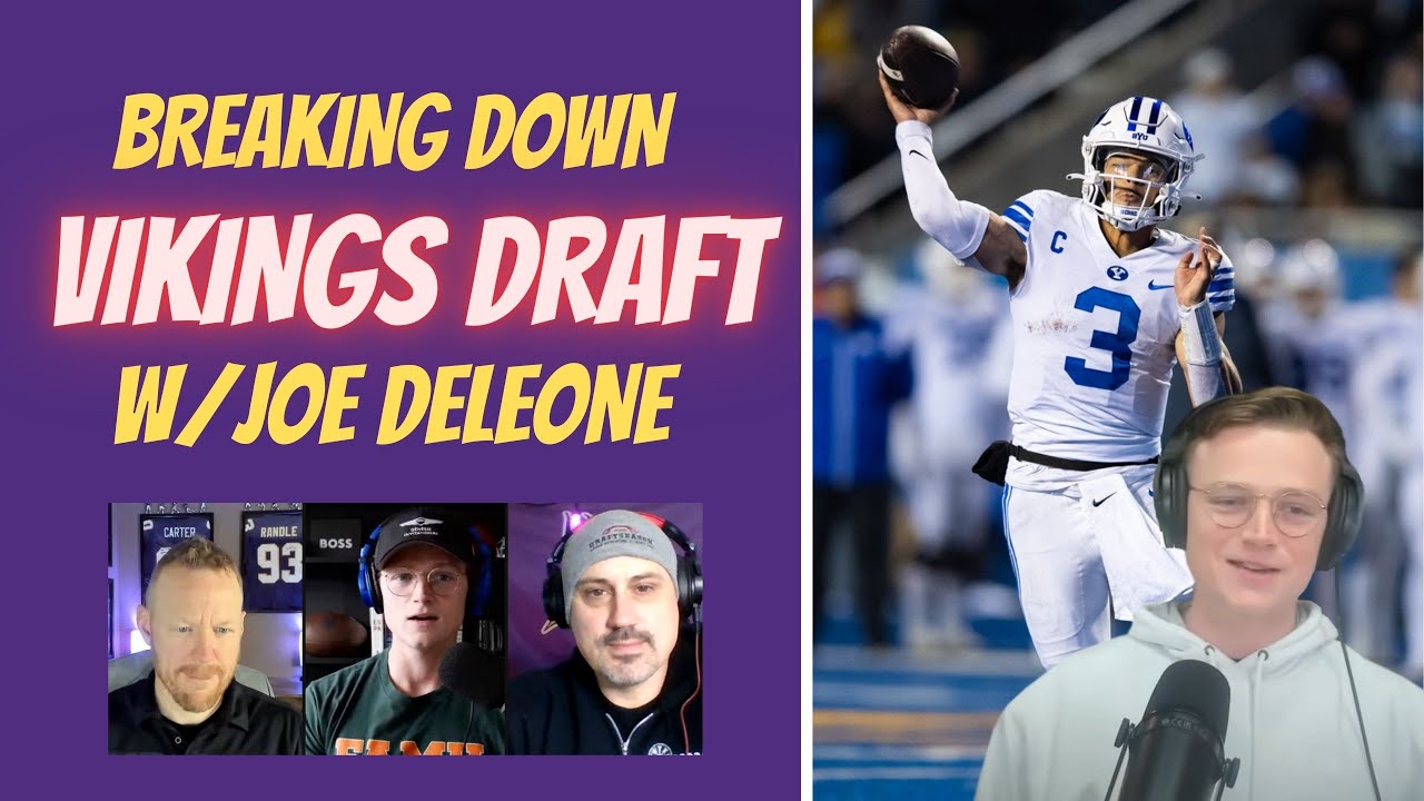 Draft Analyst Joe Deleone Breaks Down Vikings 2023 NFL Draft YouTube