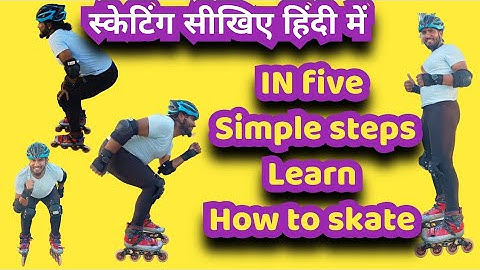 Learn skating in simple Steps in hindi Beginner India Part 1 inline skating for begginers in hindi