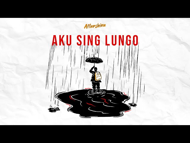 AFTERSHINE - Aku Sing Lungo | New Arrangement (Official Lyric Video) class=