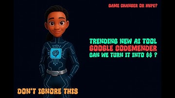 Trending AI Tools That Could Change Your Income Game - Google Codemender