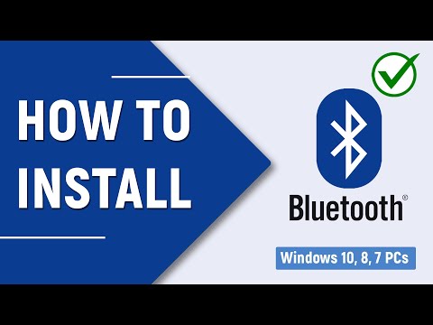 ✅ How to Download and Install Bluetooth Drivers for Windows 10, 8, 7 PC or Laptop mới nhất 2023