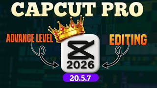 🔥 CapCut 20.5.7 (2026) Latest Update – Advanced AI Video Editing Features! 🔥
