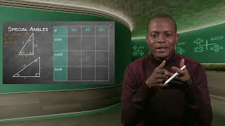 19.4 TRIGONOMETRY - SPECIAL ANGLES 30, 45, AND 60 DEGREES