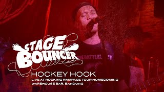 HOCKEY HOOK - STAGE BOUNCER (Live at Rocking Rampage Tour Homecoming)