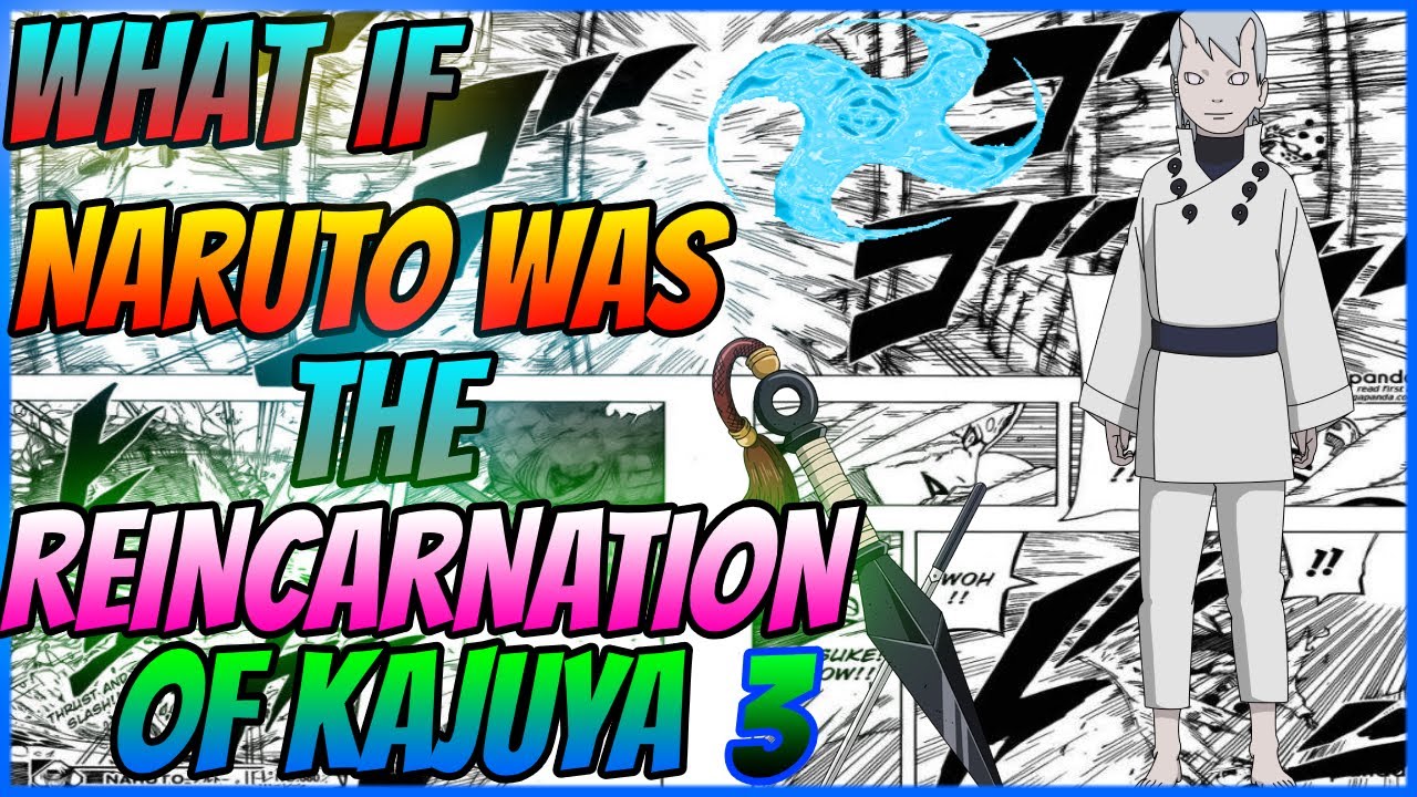 What If Naruto Was The Reincarnation Of Kaguya 3 YouTube