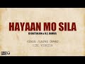 !GIRL VERSION! Hayaan Mo Sila  Ex Battalion & O C  Dawgs by Aiana Juarez Cover Lyrics Mp3 Song