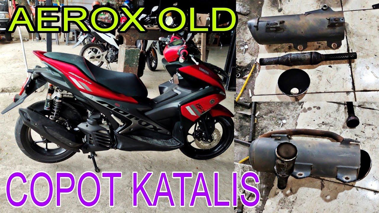 MANFAAT KATALIS KNALPOT DAN EFEK SAMPING JIKA DI COPOT SERTA AKIBAT SUARA YANG DI TIMBULKAN DI AEROX
