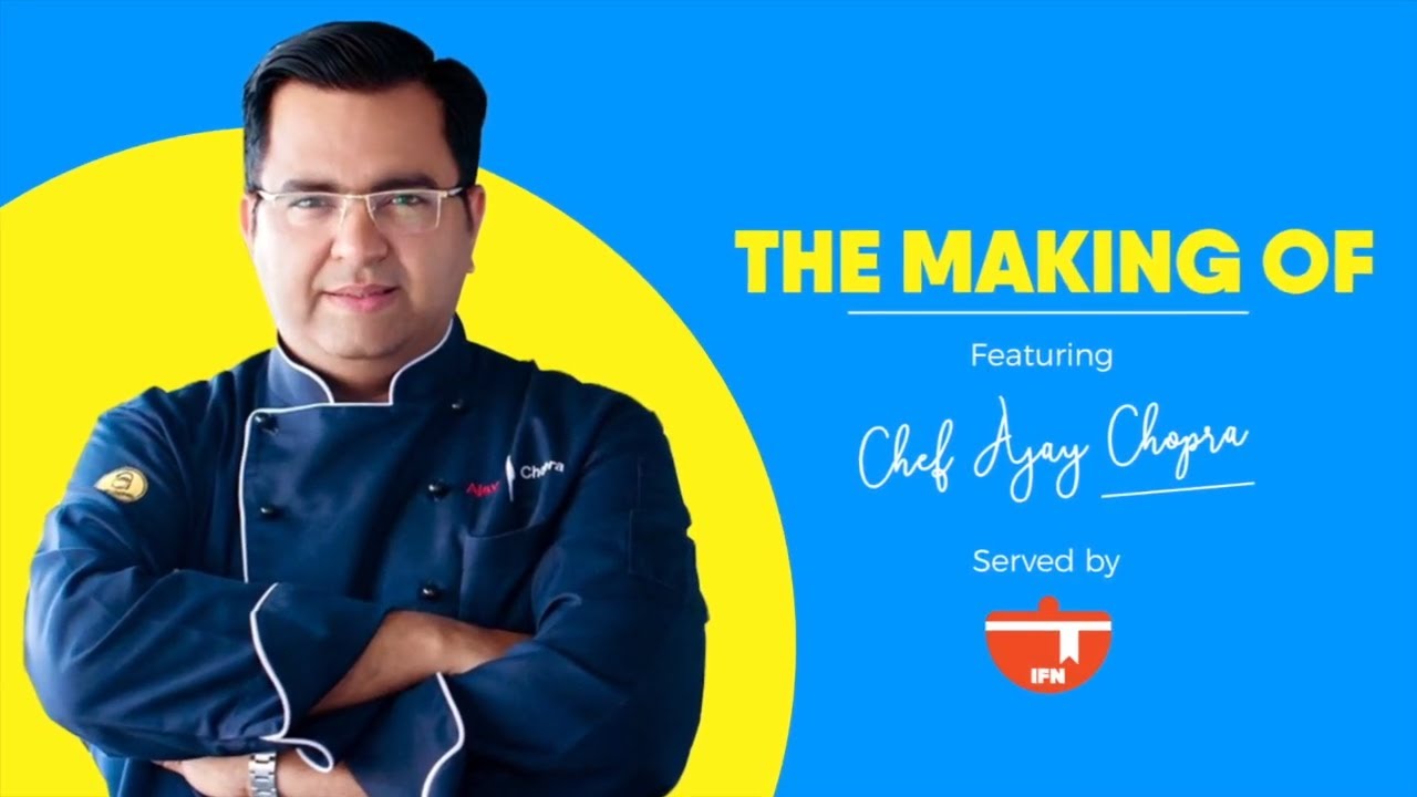 Begin Your Journey to Real Food! | Featuring Chef Ajay Chopra | Ep:- 01 - The Making OF | India Food Network