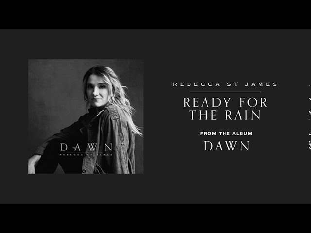 Rebecca St. James - Ready for the Rain