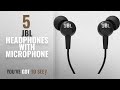 Top 10 Jbl Headphones With Microphone [2018]: JBL C100SI In-Ear Headphones with Mic (Black)