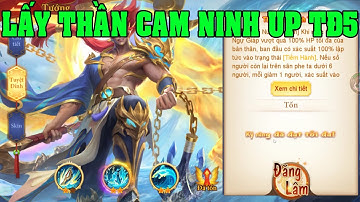 Danh Tướng 3Q Lấy Thêm Thần Cam Ninh UP Tuyệt Đỉnh TĐ5 Bung Rương Test Nhân Phẩm Tăng Mạnh Lực Chiến
