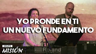 Misión // Yo pondré en ti un nuevo fundamento // en concierto chords