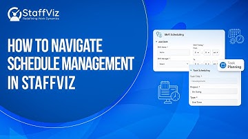 How to Navigate Schedule Management in Staffviz