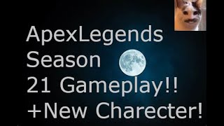 ApexLegends Season 21 Rank Grind And New Charecter Gameplay
