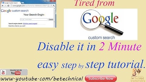 [Must Watch] How to disable google Custom Search in 2 Minute Very Easy Step by Step Tutorial