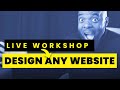 Design Any Type Of Website - Going LIVE in 30 Minutes