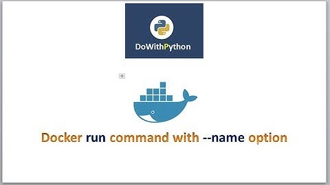 DevOps - Docker | video-6 | docker run command with  --name option