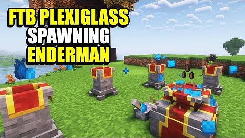 Ep17 Spawning Enderman - Minecraft FTB Plexiglass Mountain Modpack