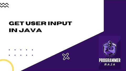 How to get user input from Java using - scanner class || Tutorial #4