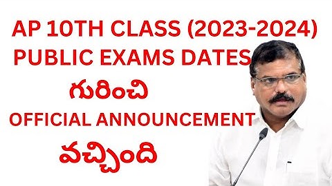 Ap 10th Class Public Exam Date 2023-2024 |ap 10th class exams latest news 2023 | ap ssc exams 2023