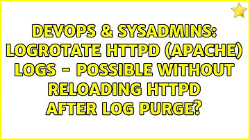 Logrotate httpd (apache) logs - Possible without reloading httpd after log purge?