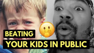 Should parents beat their kids in public? sign up for my patreon
account and receive access to never before scene content early vlog,
music visual re...