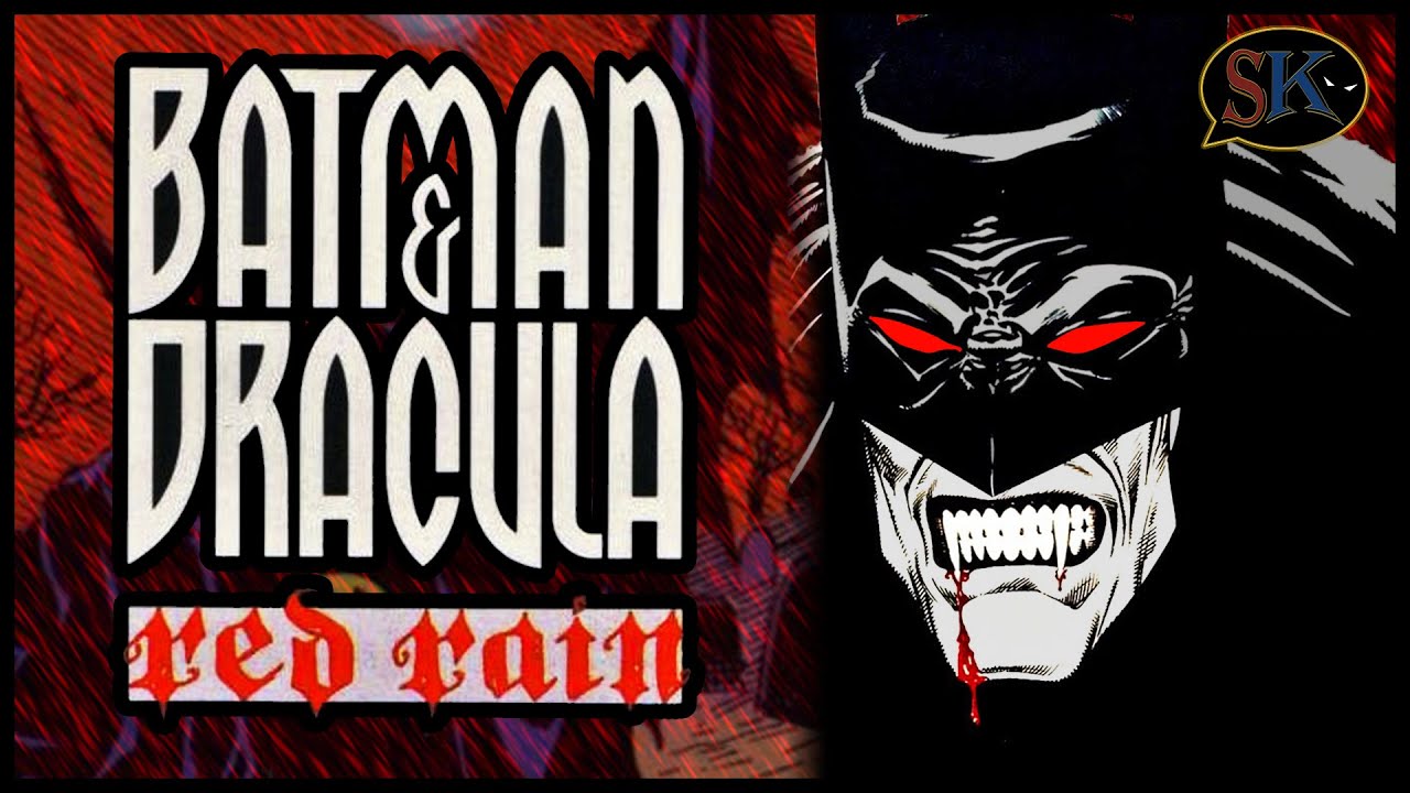 Batman & Dracula: Red Rain | A Great Batman Horror Story! - YouTube