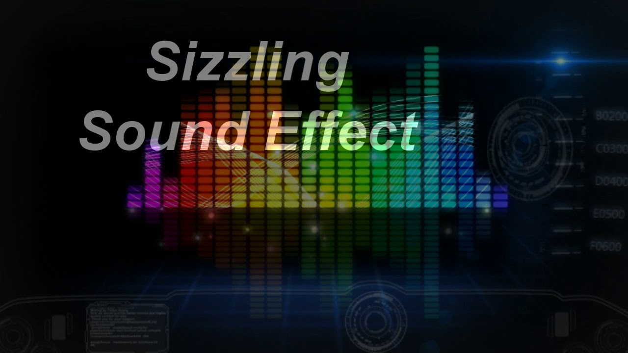 Sizzling Sound Effect YouTube