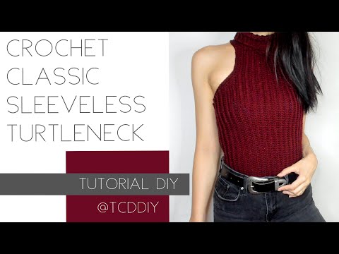 How to Crochet: Classic Sleeveless Turtleneck | Tutorial DIY
