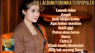 FULL ALBUM YENI INKA LEMAH TELES TERPOPULER, TERBARU..!!!