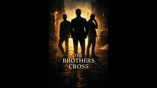 The Brothers Cross Chapter X Cassius