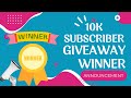 📣 GIVEAWAY WINNER ANNOUNCEMENT 📣 10K subscriber special giveaway! Who’s the winner?