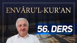 Envâru'l-Kur'ân 56. Ders Prof.Dr. Mehmet Okuyan