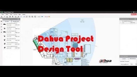 HOW TO USE DAHUA DESIGN TOOL