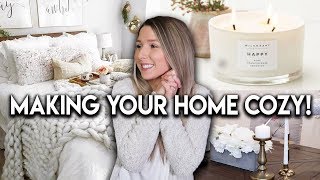 HOW TO MAKE YOUR HOME COZY **6 WAYS**