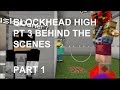 Minecraft blockhead high part 3 behind the scenes 1