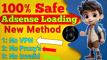 Adsense loading Method 2024 ( No VPN, No Proxy