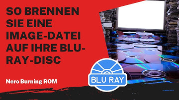 So brennen Sie eine Image-Datei auf Ihre Blu-ray-Disc | Nero Burning ROM Anleitung
