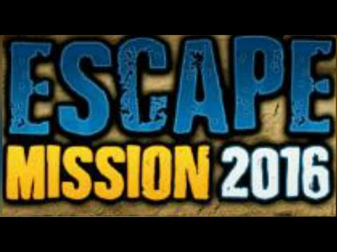 Escape mission 2016 - #1???