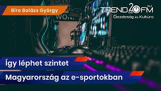 Így léphet szintet Magyarország az e-sportokban | Trend FM