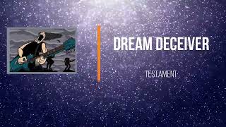 Testament - Dream Deceiver   (Lyrics)