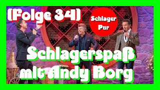 [Folge 34] Schlager Spaß mit Andy Borg (25.09.2021) Andy feiert sein 40 jähriges Bühnenjubiläum