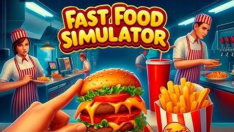 Fast Food Simulator | Gameplay Trailer