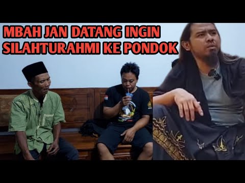 APA YANG MEMBUAT MBAH JAN INGIN DATANG KE PONDOK