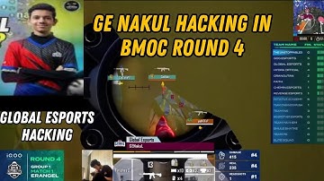 GE Nakul Hacking In BMOC Round 4 🤬 | Casters Shock By His Magical Spray | Global eSports Hacking
